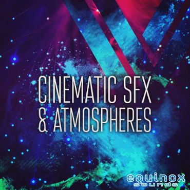 Cinematic SFX & Atmospheres