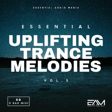 Essential Uplifting Trance Melodies Vol 5