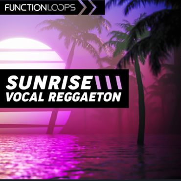 Sunrise: Vocal Reggaeton