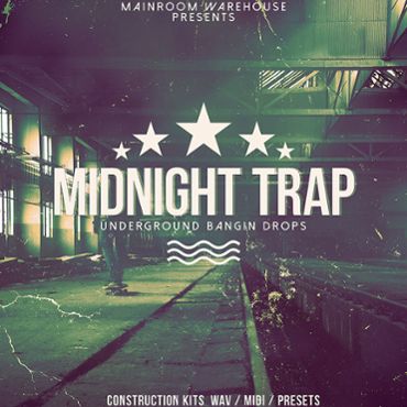 Midnight Trap: Underground Bangin Drops