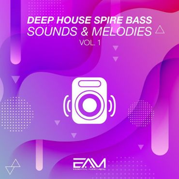 Deep House Spire Bass Sounds & Melodies Vol 1