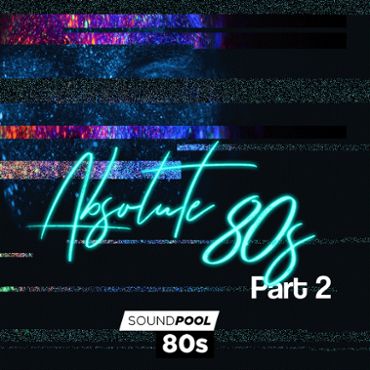 Absolute 80s - Part 2