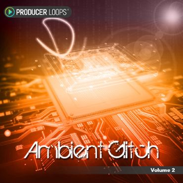 Ambient Glitch Vol 2