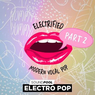 Electrified - Modern Vocal Pop - Part 2
