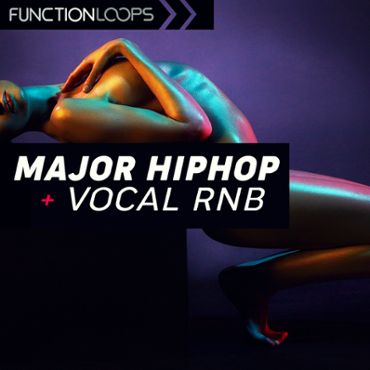 Major Hip Hop & Vocal RnB