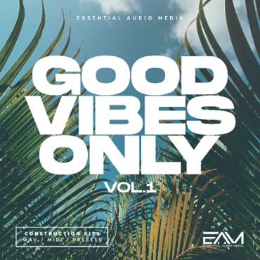 Good Vibes Only Vol 1