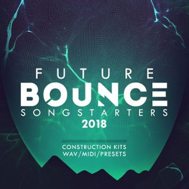 Future Bounce 2018 Songstarters