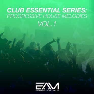 Club Essential Series: Progressive House Melodies Vol 1