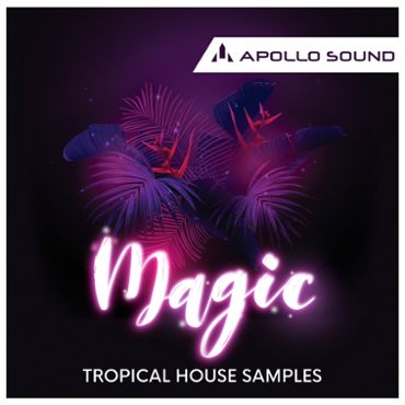 Magic Tropical House Samples