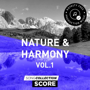 Nature & Harmony - Royalty Free Production Music