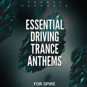 Essential Driving Trance Anthems For Spire