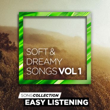 Soft & Dreamy Songs Vol. 1