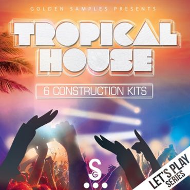 Let's Play: Tropical House Vol 1