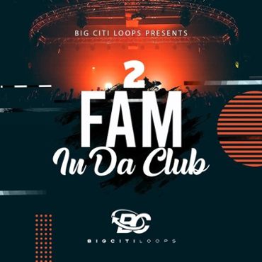 Fam In Da Club 2