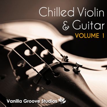 Chilled Violin & Guitar Vol 1
