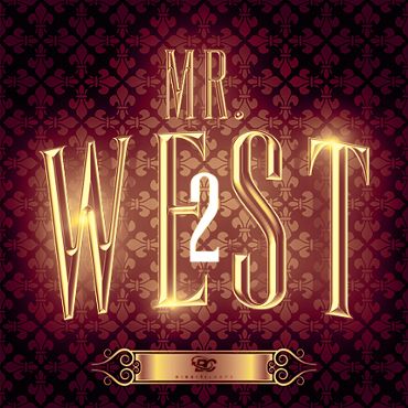 Mr. West 2
