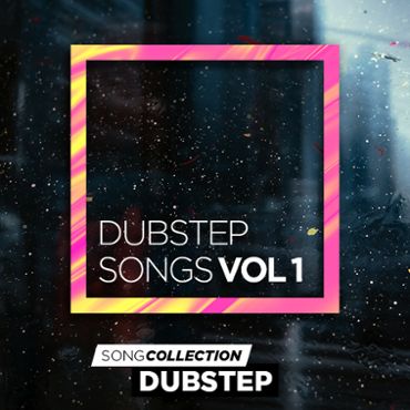 Dubstep Songs Vol. 1