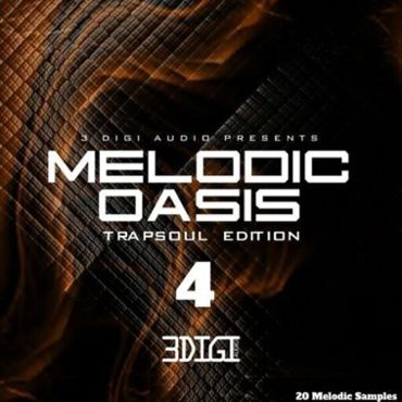 Melodic Oasis: Trapsoul Edition 4