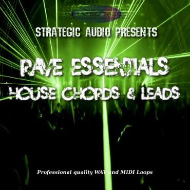 Rave Essentials: House Chords & Leads