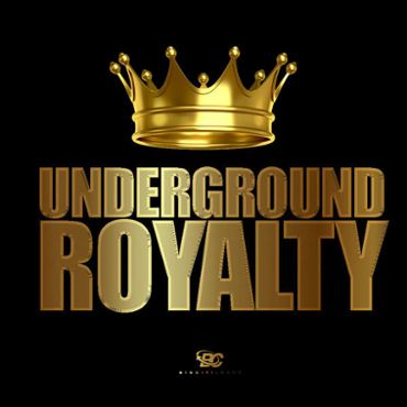 Underground Royalty