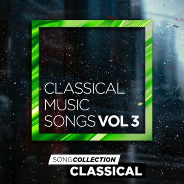 Classical Music Songs Vol. 3