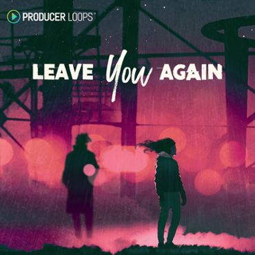 Leave You Again