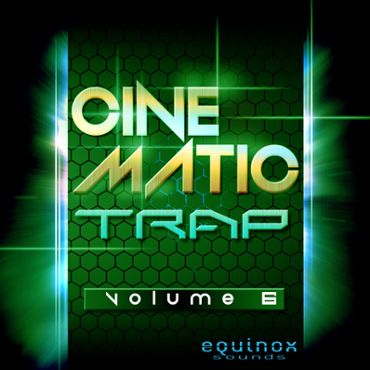 Cinematic Trap Vol 6