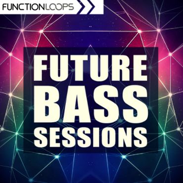 Future Bass Sessions