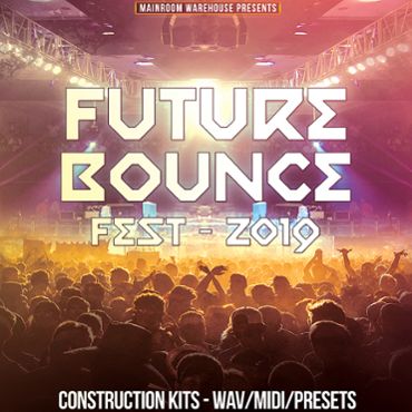 Future Bounce Fest 2019