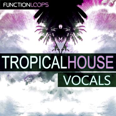 Tropical House Vocals