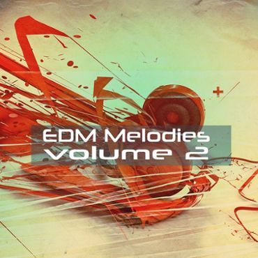 EDM Melodies Vol 2