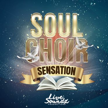 Soul Choir Sensation