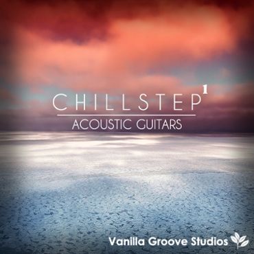 Chillstep Acoustic Guitars Vol 1
