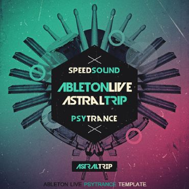 Ableton Live Psytrance Template: Astral Trip