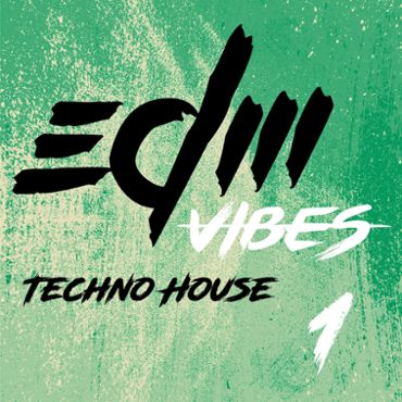EDM Vibes Vol 1: Techno