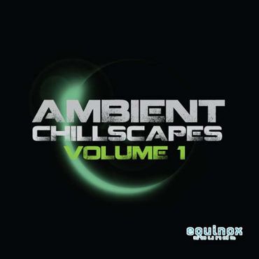 Ambient Chillscapes Vol 1