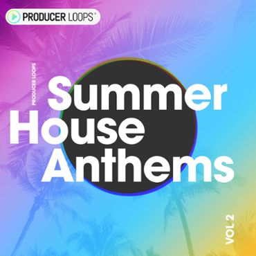 Summer House Anthems Vol 2