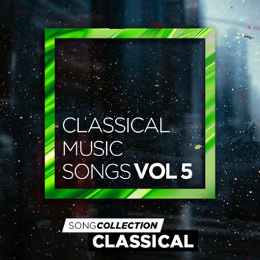 Classical Music Songs Vol 5