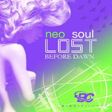 Lost Before Dawn: Neo Soul