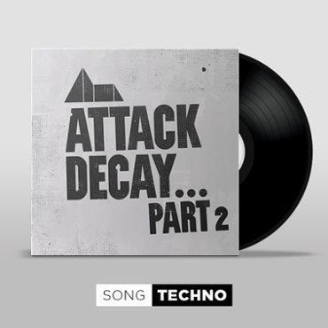 Attack Decay - Part 2