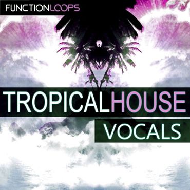 Tropical House Vocals