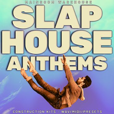 Slap House Anthems