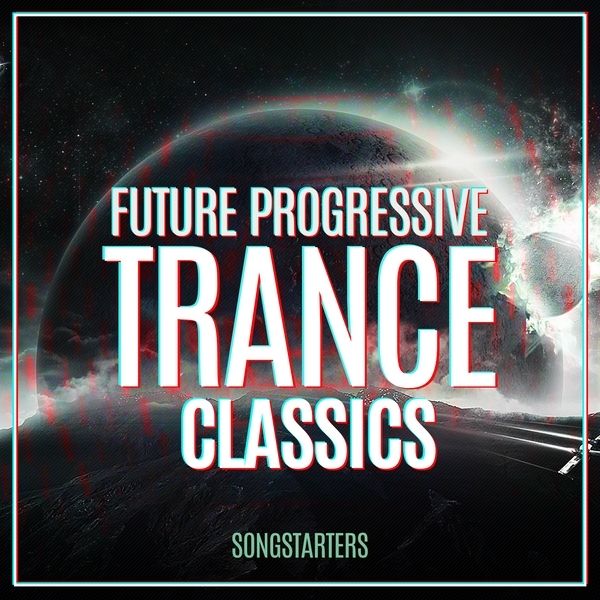 Future Progressive Trance Classics Songstarters