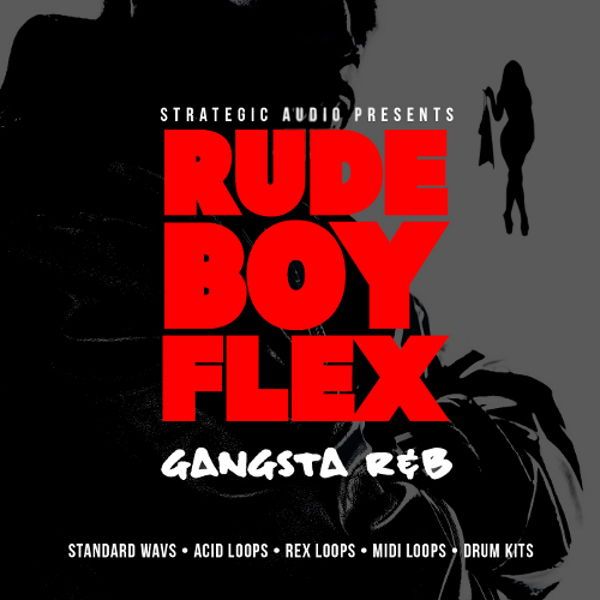 RudeBoy Flex: Gangsta R&B