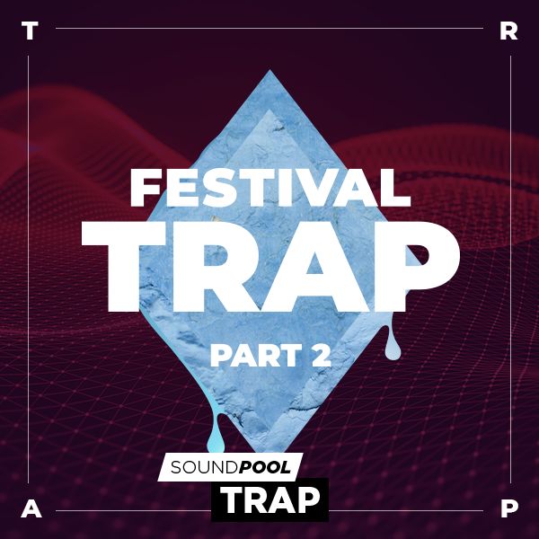 Festival Trap - Part 2