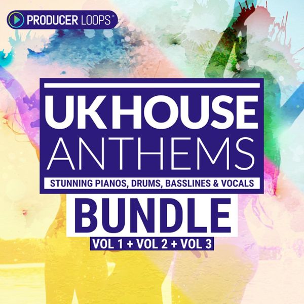 UK House Anthems Bundle (Vols 1-3)