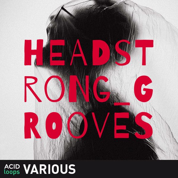 Headstrong Grooves