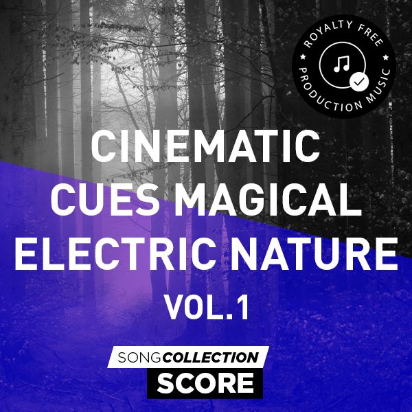 Cinematic Cues Magical Electric Nature Vol.1 - Royalty Free Production Music