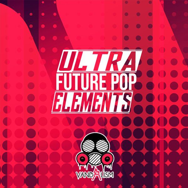 Ultra Future Pop Elements