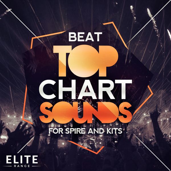 Beat Top Chart Sounds For Spire & Kits